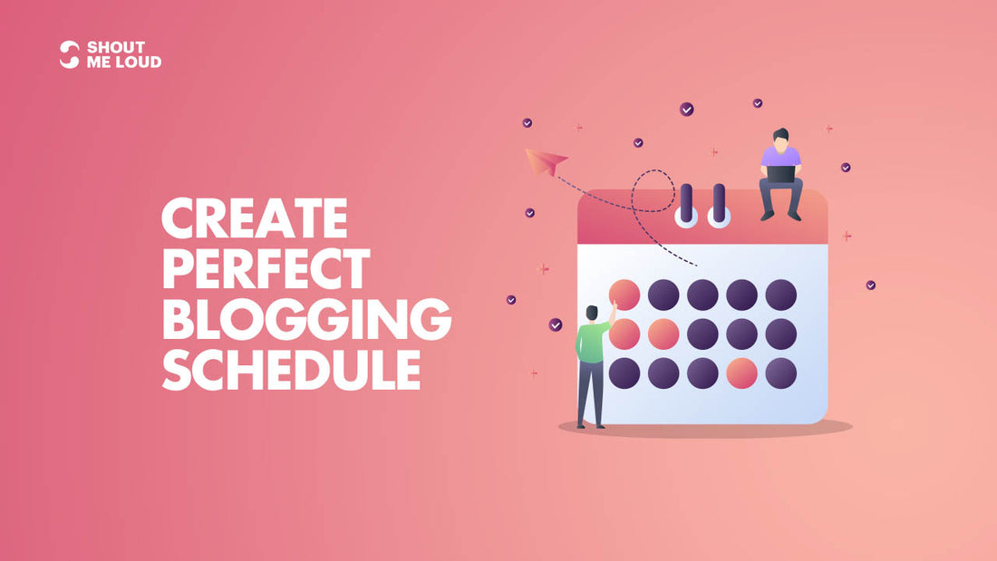 What is a blogging schedule?